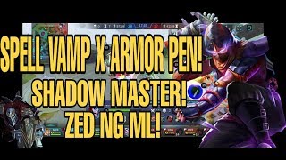 ZED NG ML! SHADOW MASTER HAYABUTAW!  BUILD GUIDE \u0026 GAMEPLAY!