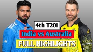 IND vs AUS 4th T201 Match Highlights | India vs Australia Match Highlights