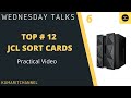 JCL - SORT CARDS - Practical Video - Mainframe Wednesday Talks # 6