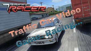 Traffic Car Racing Game 2024, #videogames #vir, #viralgame, #videogames, #racinggames, #trafficracer