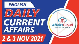 Current Affairs 2 & 3 November 2021 English | Current Affairs | AffairsCloud Today for All Exams