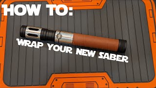 How To: Install a wrap on your lightsaber grip