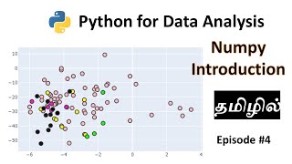 Data science tutorial for beginners using python in Tamil - Numpy - Part #4