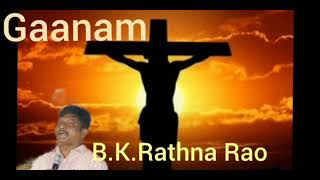 Doshiva prabhu nuvu dhoshivaa...song from NEW CBN  by B.K Rathna Rao