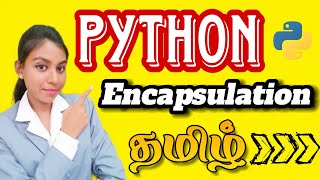 Encapsulation in Python Explained | Public, Private & Protected |Python Tutorial for Beginners Tamil