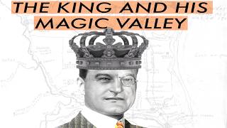 The King and His Magic Valley