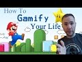 How To  Gamify Your Life