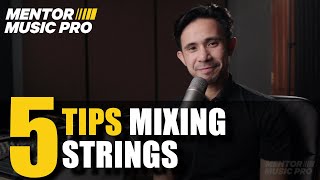 4 Tips mixing Strings