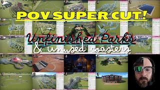 THE POV SUPER-CUT! - Unfinished Parks & Unused Coaters