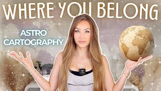Where You BELONG • Based on Your Date of Birth • Astrocartography