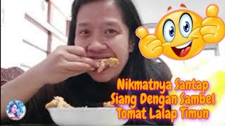 Nikmatnya Santap Siang Dengan Sambel Tomat @PujieNN123