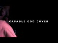 CAPABLE GOD BY JUDIKAY - APALA COVER BY YOMI OLABISI