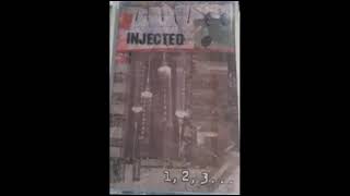 INJECTED - 1, 2, 3...[FULL ALBUM]