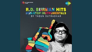 R.d. Burman Hits - Non-stop Instrumentals By Tabun Sutradhar