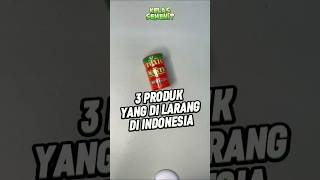 Inilah 3 produk yang di larang di indonesia 👀😱