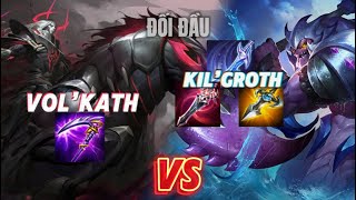 KIL’GROTH | ĐỐI ĐẦU VỚI ĐỐI THỦ NẶNG KÝ VOL’KALK AI SẼ LÀ NGƯỜI WIN? | LIÊN QUÂN MOBILE