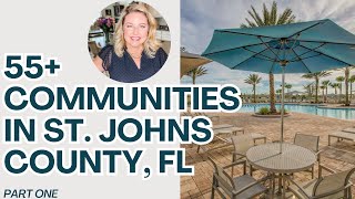 55+ Communities in St. Johns County, Florida Part 1