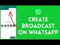 How to Create Broadcast on WhatsApp 2024 (QUICK & EASY!) | Make WhatsApp Broadcast
