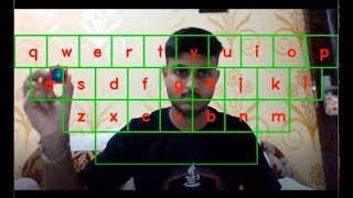Gesture driven Virtual Keyboard using OpenCV + Python