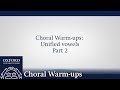 Choral Warm-ups: Unified vowels (part 2) | James Davey