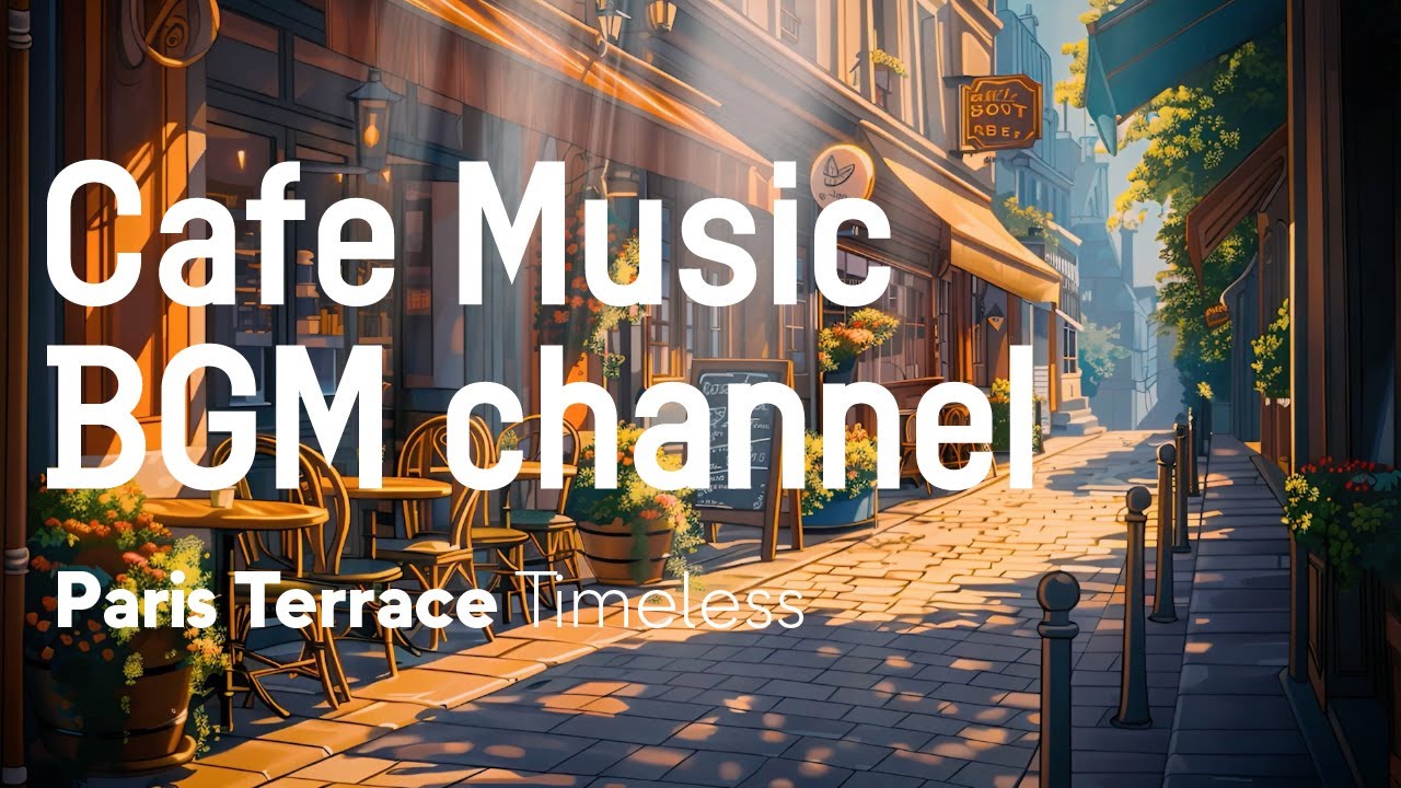 Cafe Music Bgm Channel Timeless Official Music Video Youtube