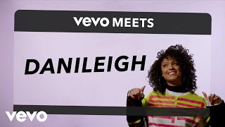 DaniLeigh - Vevo Meets: DaniLeigh