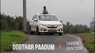 DOOTHAR PAADUM AATTIN THEERE....Malayalam Christian Devotional Song.....Singer : BEN SAM SAJI