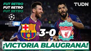 Fut Retro: ¡Triunfo del Barça! FC Barcelona vs Liverpool | Champions League | Semifinal Ida I TUDN