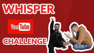 WHISPER CHALLENGE **A TRIȘAT** 😡