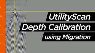 UtilityScan: Depth Calibration