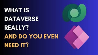 What Is Dataverse Really? And Do You Even Need It?