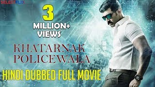 Khatarnak Policewala (Kuttram 23) - Hindi Dubbed Full Movie | Arun Vijay, Mahima Nambiar