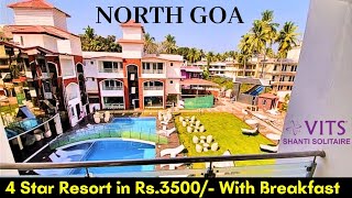 VITS, Shanti Solitaire, Arpora Goa 😱🔥| Best Beach Resort in North Goa | Budget Beach Resort in Goa