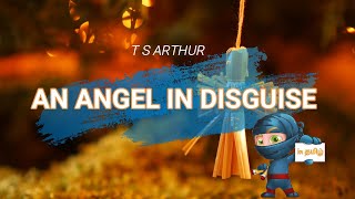 an angel in disguise by t s arthur in tamil