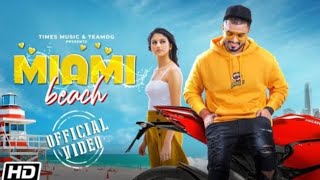 Miami - Official Music Video : Rahall Bajwa | latest song 2023