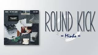 MINHO (민호) – Round Kick  [RomIEng Lyric]