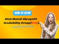 SQL- How To Setup Distributed AlwaysON Availability Group(DAG) in AzureVM