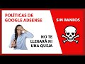 Políticas de Adsense ⛔ Así NUNCA te BANEARÁN