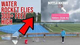 Easy to Make Water Bottle Rocket that flies over 300 feet high!
