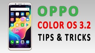 Oppo Smartphone Tips and Tricks │ Oppo A83 │Color OS v3.2│Features│DROID GEN