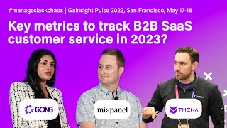 Key metrics to track B2B SaaS customer service in 2023?
