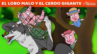 El Lobo Malo Y El Cerdo Gigante | Cuentos infantiles para dormir en Español