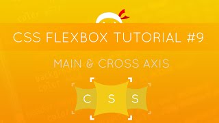 CSS Flexbox Tutorial #9 - Axis