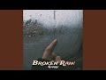 Broken Rain