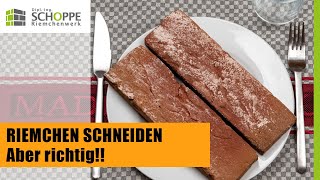 Riemchen schneiden - aber richtig! - Ein Kurztutorial von Riemchenwerk