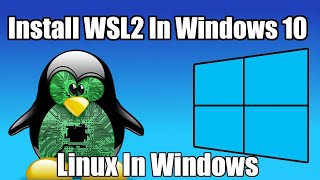 Windows 10 TIPS: Install WSL2 - Windows Subsystem for Linux