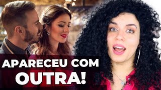 ELE SUMIU E DEPOIS APARECEU COM OUTRA!!!