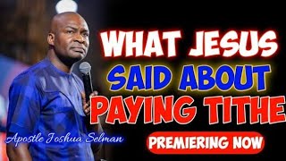 Should You Pay Tithes? || Apostle Joshua Selman Nimmak