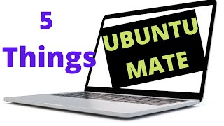 5 Things To Do After Installing Ubuntu Mate