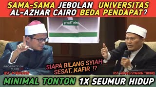 MESKI SAMA2 JEBOLAN AL-AZHAR DUA USTADZ INI BEDA PENDAPAT TENTANG SYIAH..!?